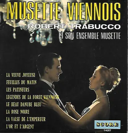 Robert Trabucco Et Son Ensemble Musette - Musette Viennois