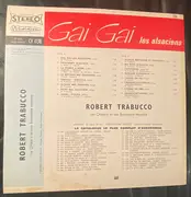 LP - Robert Trabucco Et Son Ensemble Musette - Gai, Gai, Les Alsaciens