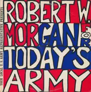2 x 12inch Vinyl Single - Robert W. Morgan - Robert W. Morgan For Today's Army (February, 1975)
