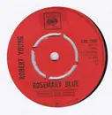 7inch Vinyl Single - Robert Young - Rosemary Blue