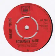 Robert Young - Rosemary Blue