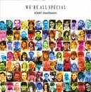 7inch Vinyl Single - Robert Zimmermann - We're All Special