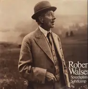 Robert Walser - Sprechplatte