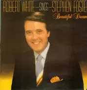Robert White - Beautiful Dreamer - Robert White sings Stephen Foster