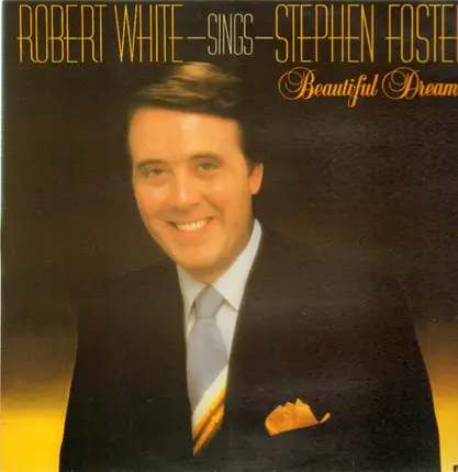 Robert White - Beautiful Dreamer - Robert White sings Stephen Foster