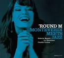 CD - Roberta Mameli , La Venexiana , Claudio Cavina - 'Round M (Monteverdi Meets Jazz) - Digipak