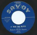 7inch Vinyl Single - Roberta Martin Singers - It Was The Blood