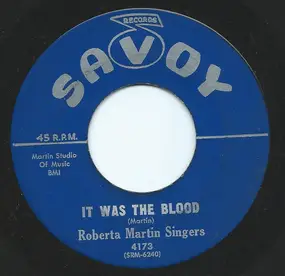 The Roberta Martin Singers - It Was The Blood