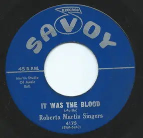 The Roberta Martin Singers - It Was The Blood