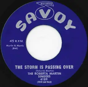 The Roberta Martin Singers - The Storm Is Passing Over / What Would You Do Without Jesus