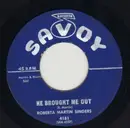 7inch Vinyl Single - Roberta Martin Singers - He Brought Me Out