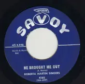 The Roberta Martin Singers - He Brought Me Out