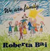 12inch Vinyl Single - Roberta Bai - We Are Family