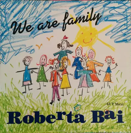 Roberta Bai - We Are Family