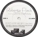 12inch Vinyl Single - Roberta Flack Featuring Donny Hathaway - Don't Make Me Wait (Too Long)