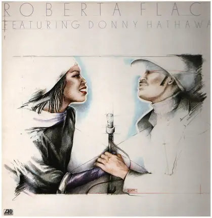 Roberta Flack Featuring Donny Hathaway - Roberta Flack Featuring Donny Hathaway