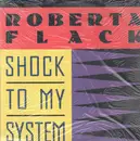 12inch Vinyl Single - Roberta Flack - Shock To My System