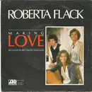 7inch Vinyl Single - Roberta Flack - Making Love / Jesse