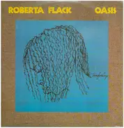 Roberta Flack - Oasis