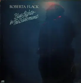 Roberta Flack - Blue Lights in the Basement