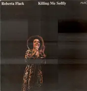 Roberta Flack - Killing Me Softly