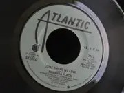 7inch Vinyl Single - Roberta Flack - When It's Over / Come Share My Love - Promo