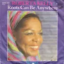 7inch Vinyl Single - Roberta Kelly - Roots Can Be Anywhere