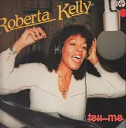 Roberta Kelly - Tell Me