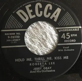 Jerry Gray & His Orchestra - Hold Me Thrill Me, Kiss Me / Do You Know Why?