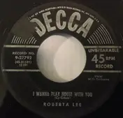 Roberta Lee - I Wanna Play House With You / Slow Poke