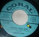 7inch Vinyl Single - Roberta Linn - I Know Your Kind / This Love Of Mine