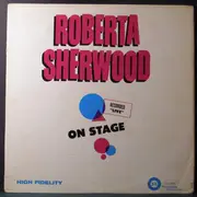LP - Roberta Sherwood - On Stage