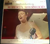 Roberta Sherwood - Introducing Roberta Sherwood Part 3