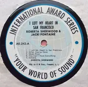 LP - Roberta Sherwood & Jacki Fontaine - I Left My Heart In San Francisco