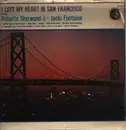 LP - Roberta Sherwood & Jacki Fontaine - I Left My Heart In San Francisco