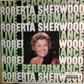 Roberta Sherwood - Live Performance!