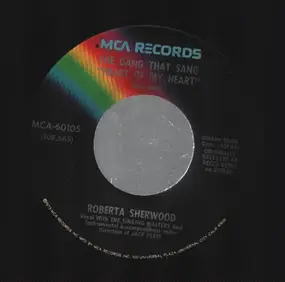 Roberta Sherwood - The Gang That Sang "Heart Of My Heart" / Ace In The Hole