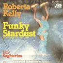 7'' - Roberta Kelly - Funky Stardust / I'm Sagittarius