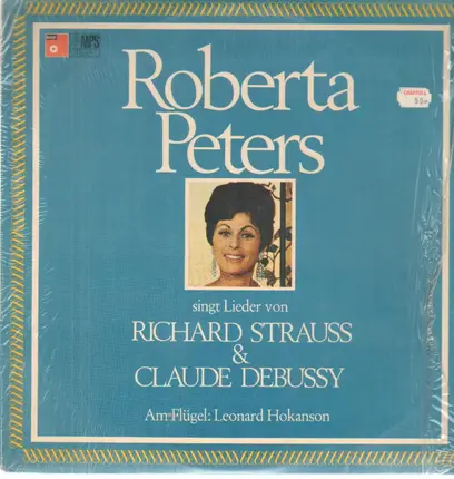 Roberta Peters - singt Lieder von Richard Strauss & Claude Debussy