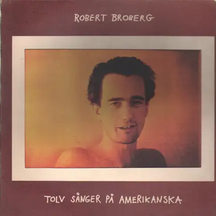 Robert Broberg - Tolv sånger på amerikanska