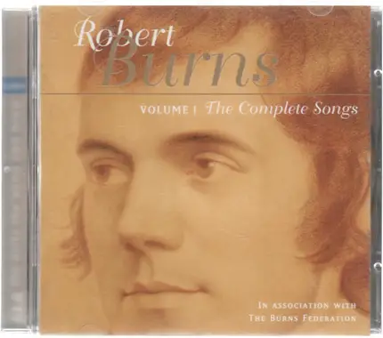 Robert Burns - The complete songs Vol.1