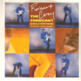 Robert Cray Band - The Forecast
