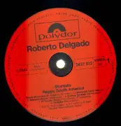 Double LP - Robert Delgado - Stargala Happy South America