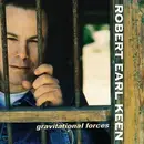 CD - Robert Earl Keen - GRAVITATIONAL FORCES