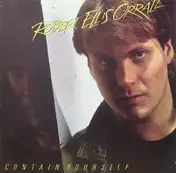 Robert Ellis Orrall - Contain Yourself