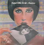 Robert Ellis Orrall - Fixation