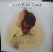 EP - Robert Ellis Orrall - Special Pain