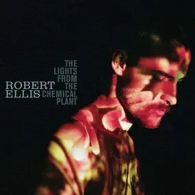 ROBERT ELLIS - LIGHTS FROM THE..
