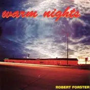 Robert Forster - Warm Nights