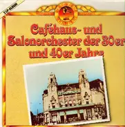 Robert Gaden, Otto Stenzel, Georges Boulanger,.. - Caféhaus- und Salonorchester